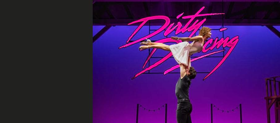 Dirty Dancing, Dominion Theatre, Brighton